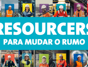 Resourcers que estão a mudar o rumo em todo o mundo